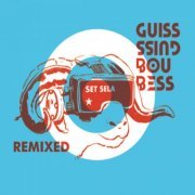 Guiss Guiss Bou Bess - Set Sela (Remixed) (2020) [Hi-Res]