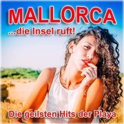 VA - Mallorca, die Insel ruft (Die geilsten Hits der Playa) (2019)