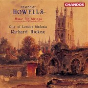 Richard Hickox, City of London Sinfonia - Howells: Music for Strings (2013)