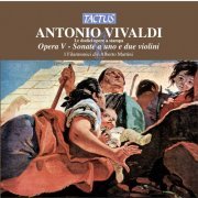 I Filarmonici, Alberto Martini - Vivaldi: Opera V - Sonate a uno e due violini (2012)