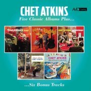 Chet Atkins - Five Classic Albums Plus (At Home / Teensville / Chet Atkins’ Workshop / Down Home / Caribbean Guitar) (Digitally Remastered) (2019)
