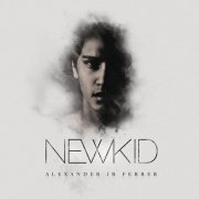 Newkid - Alexander JR Ferrer (2011)