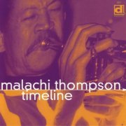 Malachi Thompson - Timeline (2000)