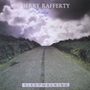 Gerry Rafferty - Sleepwalking (1982)