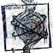 Kate Gentile - Find Letter X (2023)