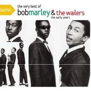 Bob Marley And The Wailers - Playlist: The Very Best Of Bob Marley And The Wailers: The Early Years (2009)