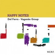 Dell Ferro - Vaganée Group - Happy Notes (2024)