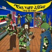 The Tuff Lions - Dis Ya Time (2023) [Hi-Res]