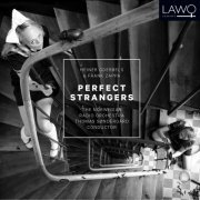 Frank Zappa, Heiner Goebbels, The Norwegian Radio Orchestra & Thomas Sondergard - Perfect Strangers (2014)