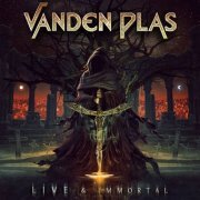 Vanden Plas - Live & Immortal (2022) Hi-Res