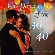 New World Theatre Orchestra - Let's Dance to Hits of the 30's and 40's (Remastered from the Original Somerset Tapes) (1958/2020) Hi Res