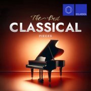 VA - The Best Classical Pieces (2024)