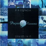 Poços & Nuvens - Província Universo (2001)