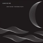 Andy McIver (feat. Youth) - Kami No Me (2023) [Hi-Res]