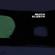 Elizeth Cardoso - Muito Elizeth (1966/2020)