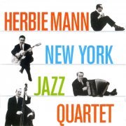 Herbie Mann & The New York Jazz Quartet - New York Jazz Quartet & Music For Suburban Living  (1957) FLAC