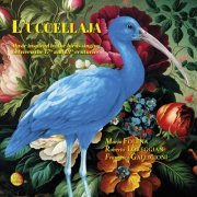 Mario Folena, Roberto Loreggian, Francesco Galligioni - L'uccellaja (Music inspired by the birds singing between the 17th and 18th centuries) (2023) [Hi-Res]