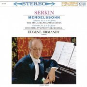 Rudolf Serkin, Eugene Ormandy - Mendelssohn: Piano Concertos Nos. 1 & 2 (1960)