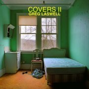 Greg Laswell - Covers II (2019)