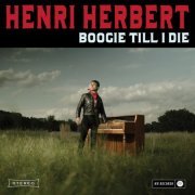 Henri Herbert - Boogie Till I Die (2022) Hi Res