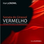 Darya Filippenko - Harry Crowl - Sonata do Girassol Vermelho, Música para Viola (2023)
