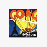 Gong - Live Au Bataclan 1973 (1990)