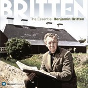 Benjamin Britten - The Essential Benjamin Britten (2013)