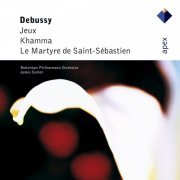 James Conlon, Rotterdam Philharmonic Orchestra - Debussy: Jeux, Khamma & Le martyre de Saint-Sébastien (2003)