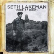 Seth Lakeman - Word Of Mouth (2014)