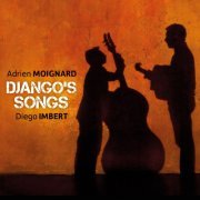 Adrien Moignard & Diego Imbert - Django's Songs (2023)
