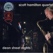 Scott Hamilton Quartet - Dean Street Nights (2014)
