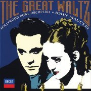 Hollywood Bowl Orchestra, John Mauceri - The Great Waltz (1993)