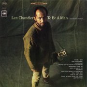 Len Chandler - To Be A Man (2016) [Hi-Res]