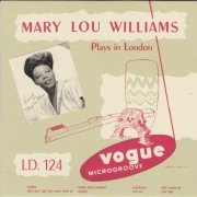 Mary Lou Williams - Plays In London (1954) [2013]