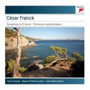Paul Crossley, Wiener Philharmoniker, Carlo Maria Giulini - Franck: Symphony in D minor & Symphonic Variations (2013)