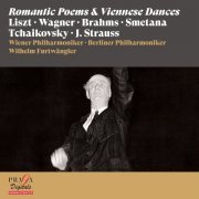 Wilhelm Furtwängler, Wiener Philharmoniker - Wilhelm Furtwängler: Romantic Poems & Viennese Dances [Liszt, Wagner, Brahms, Smetana...] (2022) [Hi-Res]