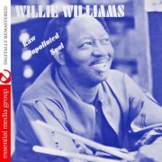 Willie Williams - Raw Unpolluted Soul (Digitally Remastered) (2013) FLAC