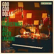 THE GOO GOO DOLLS - It's Christmas All Over (Again) (2023) Hi-Res