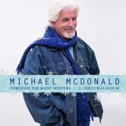 Michael Mcdonald - Through The Many Winters A Christmas Album (2005)