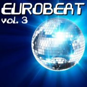 VA - Eurobeat, Vol. 3 (2022)