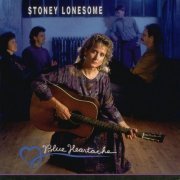 Stoney Lonesome - Blue Heartache (1992)