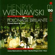 Joanna Madroszkiewicz, Manfred Wagner-Artzt - Wieniawski: Polonaise Brillante (1998)
