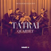 Tátrai Quartet - The Masters Collection - Tatrai Quartet (2019)