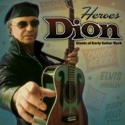 Dion - Heroes: Giants Of Early Guitar Rock (2008)