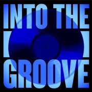 VA - Into The Groove (2021)