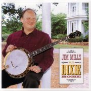 Jim Mills - My Dixie Home (2002)