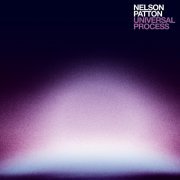 Nelson Patton - Universal Process (2021)