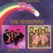 The Whispers - Imagination / This Kind of Lovin' (2002)