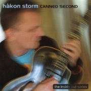 Håkon Storm - Canned Second (2005)