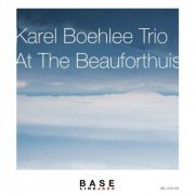 Karel Boehlee Trio - At the Beauforthuis (2021)